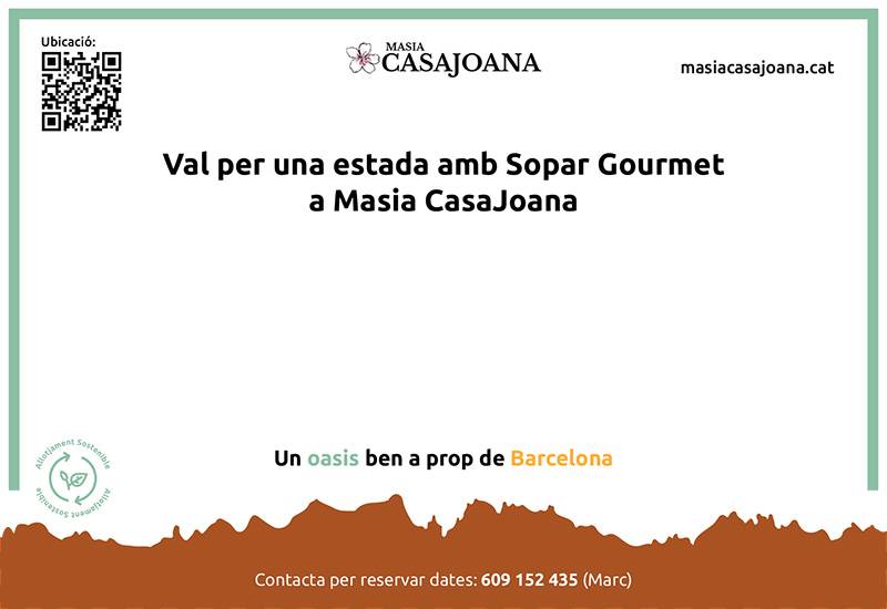 Val per una estada amb Sopar Gourmet a Masia CasaJoana